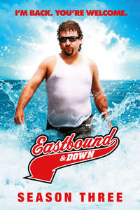 Eastbound & Down - Posters
