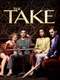The Take : Season 1