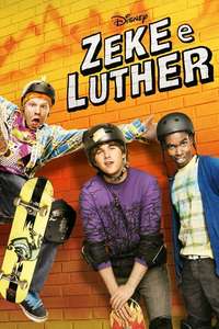 Zeke and Luther - Posters