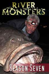 River Monsters Season 7