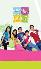 Kya Mast Hai Life