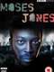 Moses Jones : Season 1