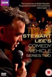 Stewart Lee's Comedy Vehicle Series Two