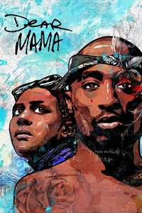 Dear Mama - Posters