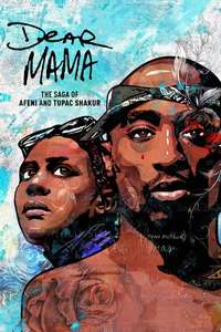 Dear Mama - Posters