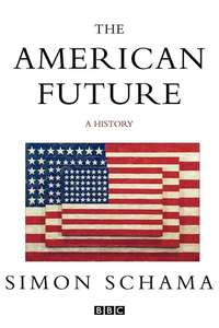 The American Future: A History - Poster