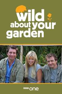 Wild About Your Garden - Poster