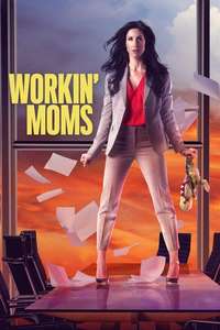 Workin' Moms - Posters