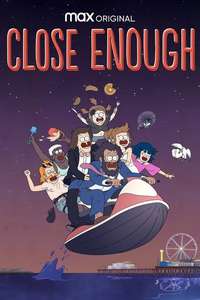 Close Enough - Poster