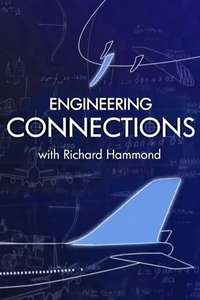 Richard Hammond's Engineering Connections - Poster