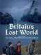 Britain's Lost World