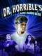 Dr. Horrible's Sing-Along Blog : Acts 1  2  & 3