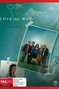 Love My Way - Poster