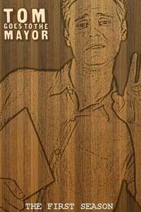 Tom Goes to the Mayor - Posters
