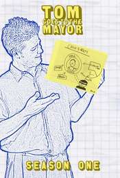 Tom Goes to the Mayor Season 1