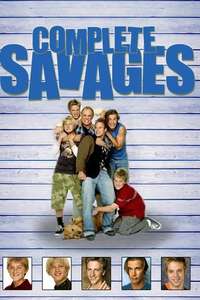 Complete Savages - Poster