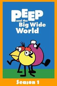 Peep and the Big Wide World - Posters