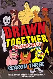Drawn Together Season 3