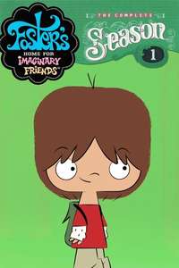 Foster's Home for Imaginary Friends - Posters
