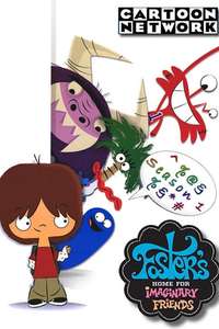 Foster's Home for Imaginary Friends - Posters