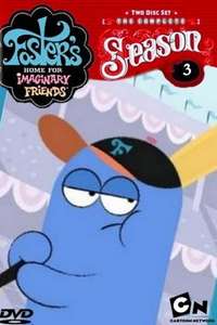 Foster's Home for Imaginary Friends - Posters