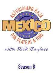 Season 12: Bayless' Best Ever Mexico one plate at a time season 8