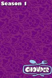 Chowder Season 1
