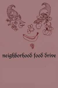 Neighborhood Food Drive - Poster