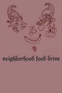 Neighborhood Food Drive - Poster