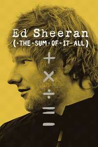 Ed Sheeran: The Sum of It All  - Posters