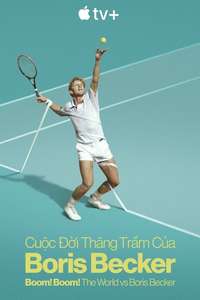 Boom! Boom! The World vs. Boris Becker - Posters