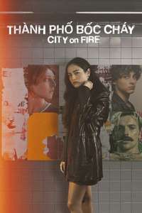City on Fire - Posters
