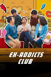Ex-Addicts Club - Poster