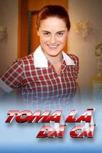 Toma Lá  Dá Cá - Poster