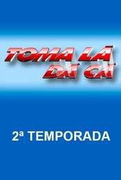 Toma Lá  Dá Cá Toma lá dá cá season 2