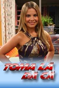 Toma Lá  Dá Cá - Poster