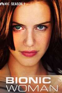 Bionic Woman - Posters