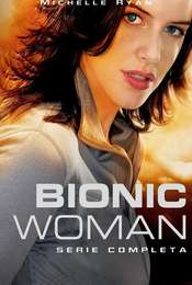 Bionic Woman Season 1