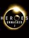 Heroes Unmasked : Season 1