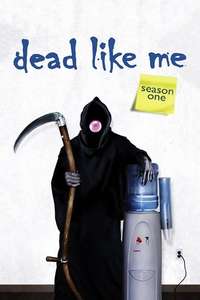 Dead Like Me - Posters