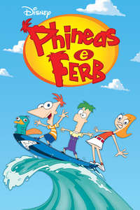 Phineas and Ferb - Posters