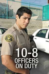 10-8: Officers on Duty - Posters