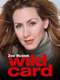 Wild Card : Season 1