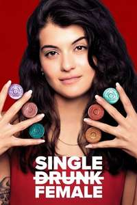 Single Drunk Female - Posters