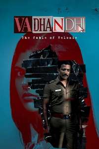 Vadhandhi: The Fable of Velonie - Posters