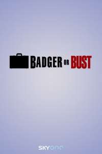 Badger or Bust - Poster