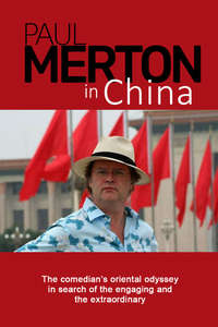 Paul Merton in China - Poster