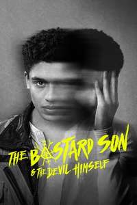 The Bastard Son & the Devil Himself - Posters