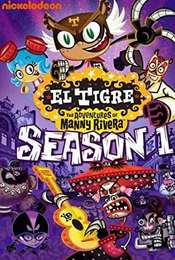 El Tigre: The Adventures of Manny Rivera Season 1