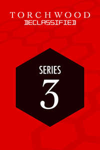 Torchwood Declassified - Posters
